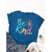 Women Be Kind Slogan Print O  Neck Short Sleeve Casual Multicolor T  Shirt